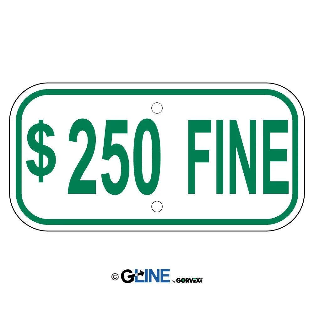 250 Fine - Handicapped Parking Sign. 6x12. Green/White. Aluminum